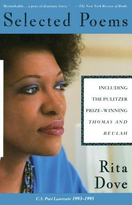 Selected Poems of Rita Dove by Dove, Rita