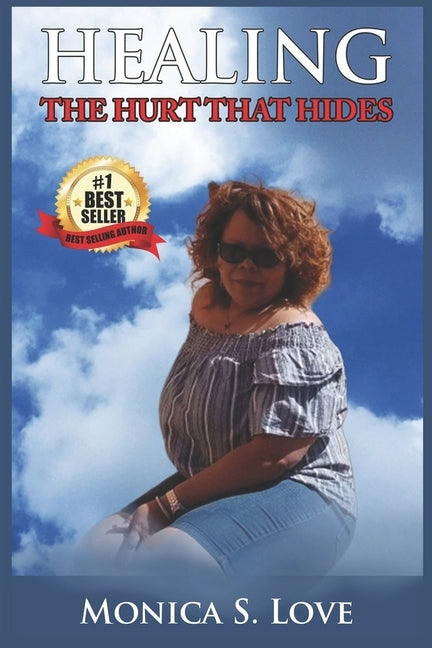 Healing the Hurt That Hides: Hthth by Drake, Monica S.