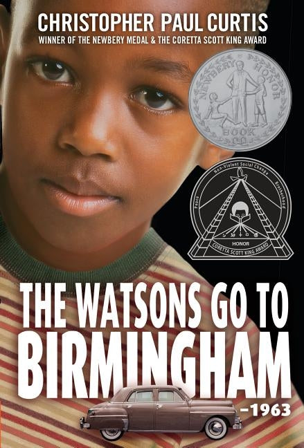 The Watsons Go to Birmingham--1963 by Curtis, Christopher Paul