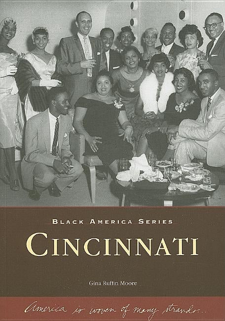 Cincinnati by Moore, Gina Ruffin