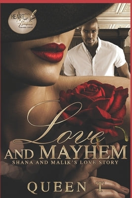 Love and Mayhem: A Mistletoe and Mayhem Full Novel by T, Queen