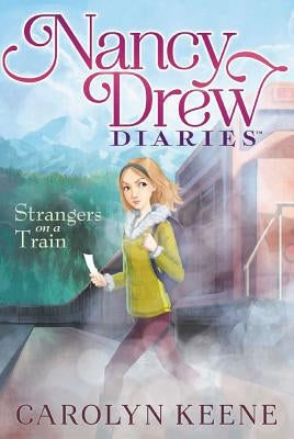 Strangers on a Train, 2 by Keene, Carolyn