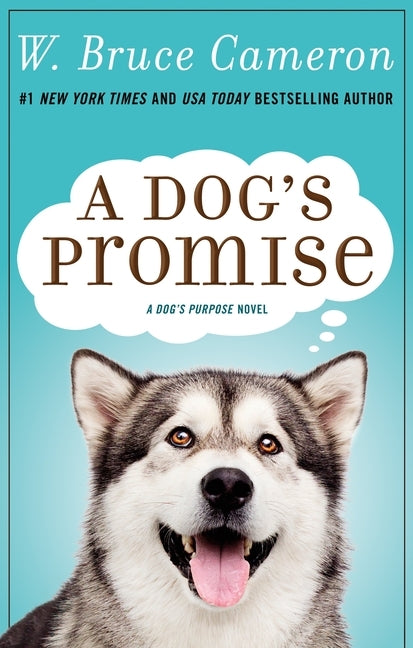 A Dog's Promise by Cameron, W. Bruce