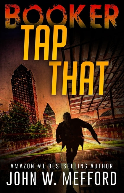 Tap That by Mefford, John W.