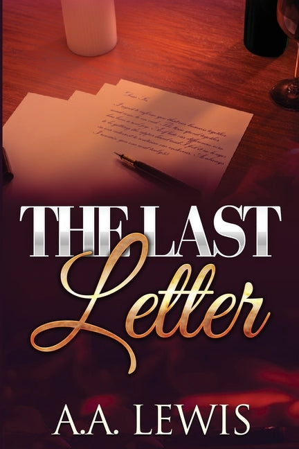 The Last Letter by Lewis, A. A.
