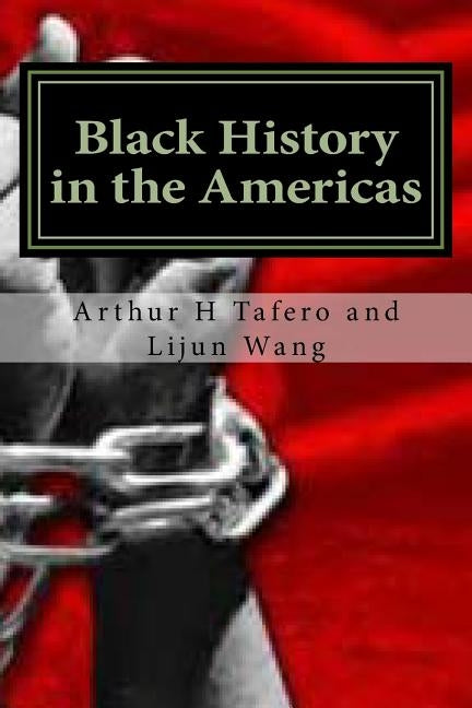 Black History in the Americas: lesson plans for the Black Experience by Wang, Lijun