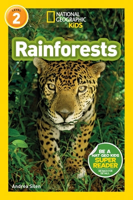 National Geographic Readers: Rainforests (Level 2) by Silen, Andrea