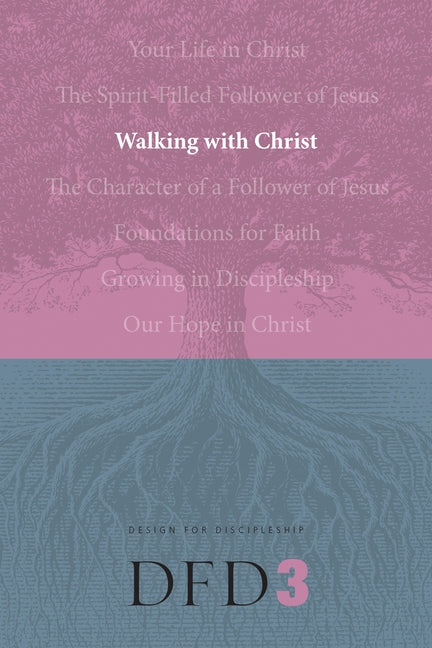 Walking with Christ by The Navigators