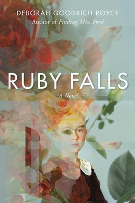 Ruby Falls by Royce, Deborah Goodrich