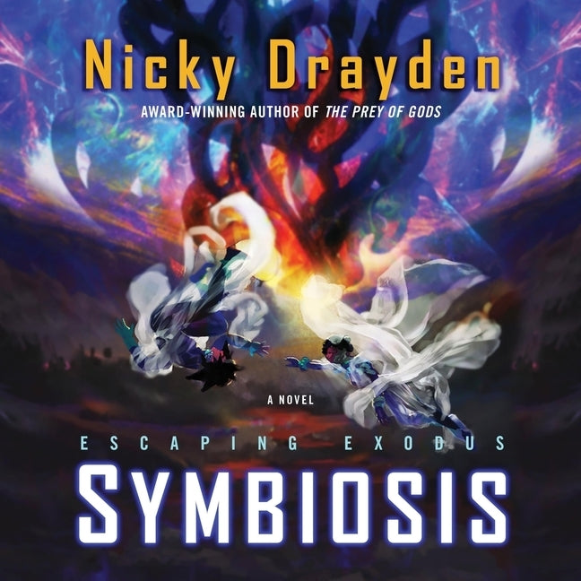 Escaping Exodus: Symbiosis by Fouhey, James