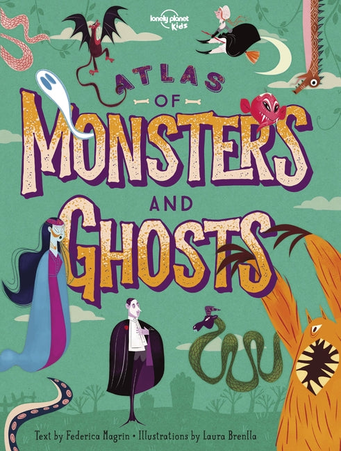 Atlas of Monsters and Ghosts by Kids, Lonely Planet