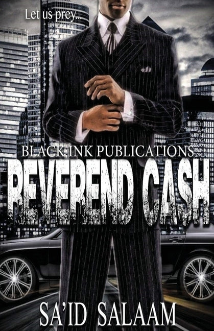 Reverend Cash by Salaam, Sa'id