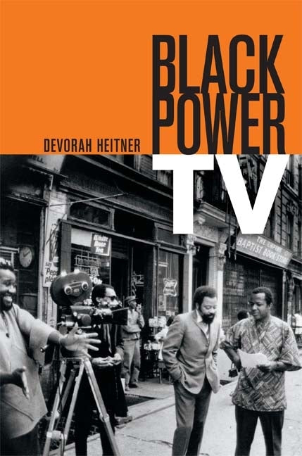 Black Power TV by Heitner, Devorah