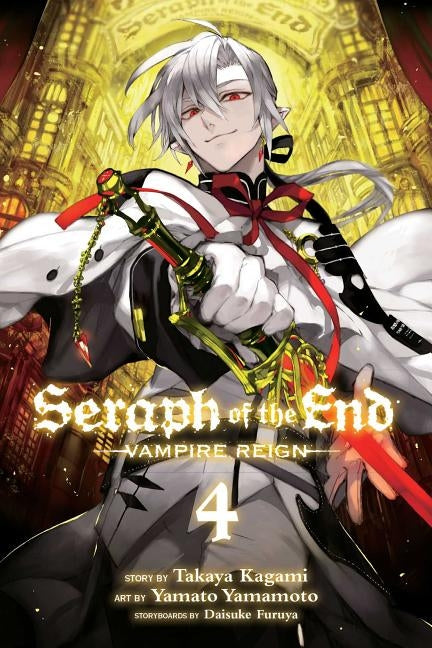 Seraph of the End, Vol. 4, 4: Vampire Reign by Kagami, Takaya