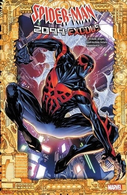 Spider-Man 2099: Exodus by Orlando, Steve