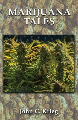 Marijuana Tales by Sappington, Charles R.
