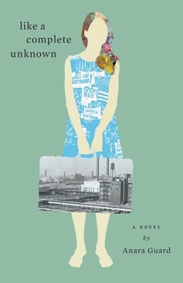 Like A Complete Unknown by Guard, Anara