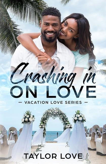 Crashing in on Love by Love, Taylor