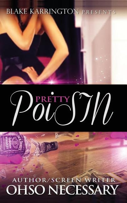 Pretty PoiSIN by Necessary, Ohso
