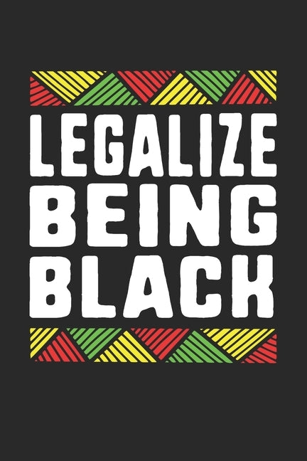 legalize being black by Publishing, Black Month Gifts