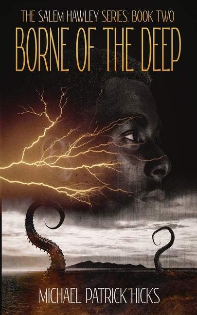 Borne of the Deep by Hicks, Michael Patrick