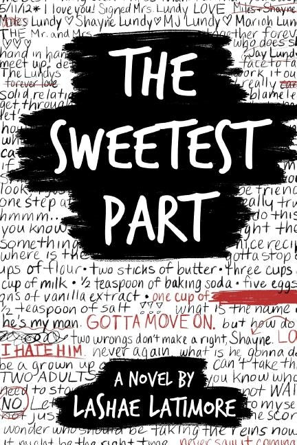 The Sweetest Part by Latimore, Lashae