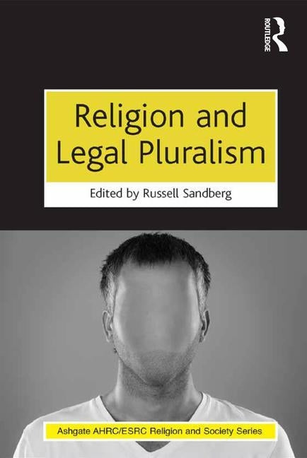 Religion and Legal Pluralism by Sandberg, Russell
