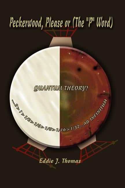 Peckerwood, Please or (The P Word) by Thomas, Eddie J.