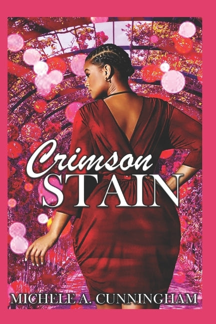 Crismon Stain by Cunningham, Michele a.