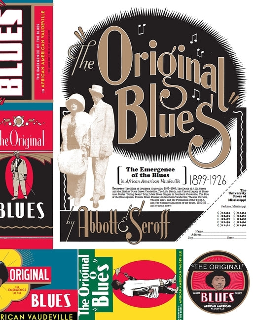The Original Blues: The Emergence of the Blues in African American Vaudeville by Abbott, Lynn