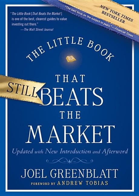 The Little Book That Still Beats the Market by Greenblatt, Joel