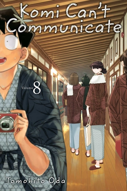 Komi Can't Communicate, Vol. 8, Volume 8 by Oda, Tomohito