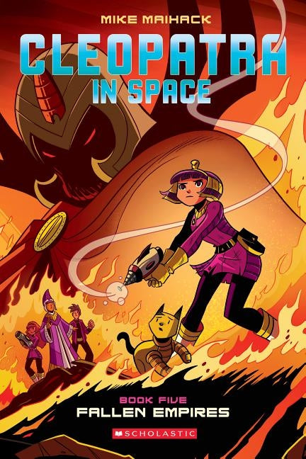 Fallen Empires (Cleopatra in Space #5), 5 by Maihack, Mike