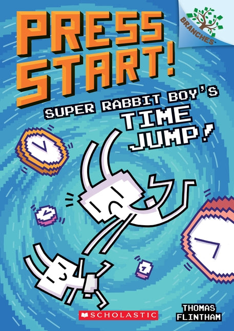 Super Rabbit Boy's Time Jump!: A Branches Book by Flintham, Thomas