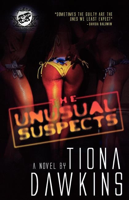 The Unusual Suspects (the Cartel Publications Presents) by Dawkins, Tiona