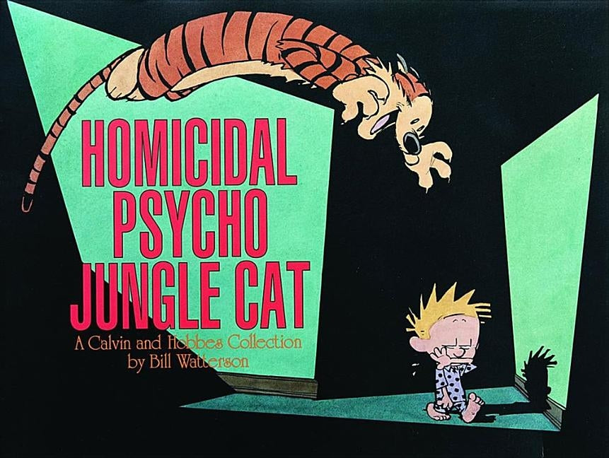 Homicidal Psycho Jungle Cat Ppb by Watterson, Bill