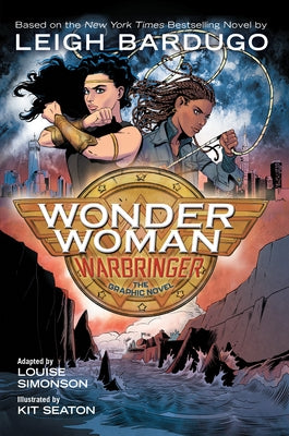 Wonder Woman: Warbringer (the Graphic Novel) by Bardugo, Leigh