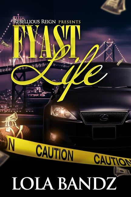 Fyast Life by Bandz, Lola
