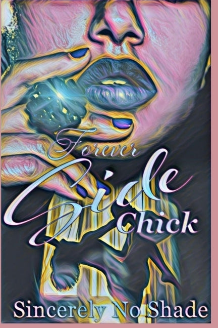 Forever Side Chick by Covers, Jay