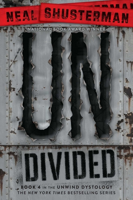 Undivided, Volume 4 by Shusterman, Neal