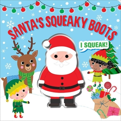 Santa's Squeaky Boots by Editors of Silver Dolphin Books