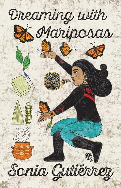 Dreaming with Mariposas by Gutiérrez, Sonia