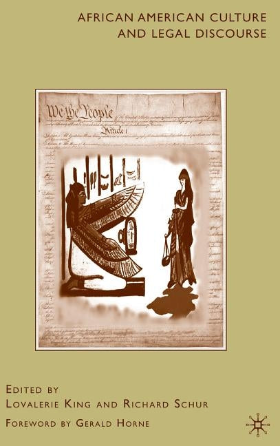 African American Culture and Legal Discourse by King, L.