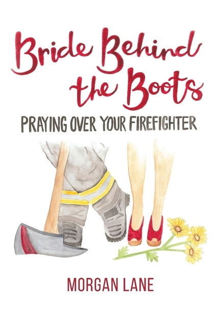 Bride Behind the Boots by Lane, Morgan