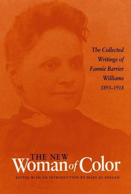 The New Woman of Color by Williams, Fannie Barrier