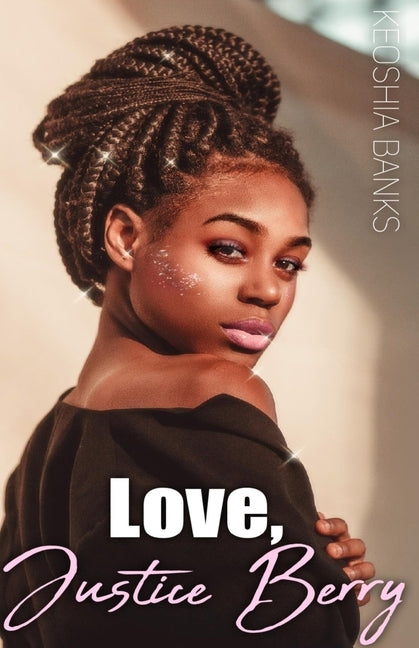 Love, Justice Berry by Banks, Keoshia