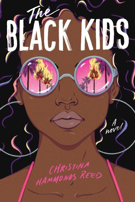 The Black Kids by Hammonds Reed, Christina