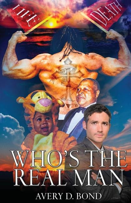 Who's The Real Man by Bond, Avery
