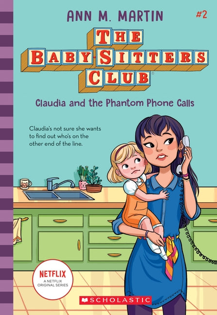 Claudia and the Phantom Phone Calls (the Baby-Sitters Club, 2), Volume 2 by Martin, Ann M.