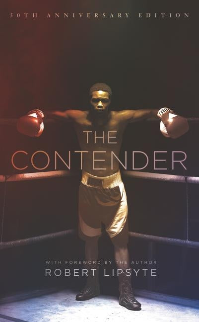The Contender by Lipsyte, Robert